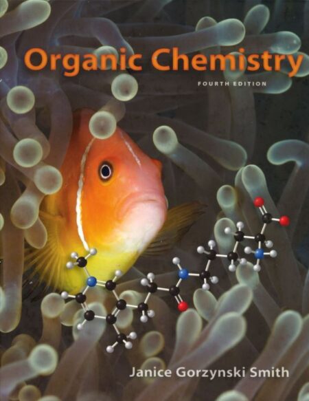 Organic Chemistry 4th 4E Janice Gorzynski Smith