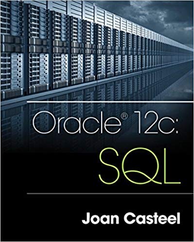 Oracle 12c SQL 3rd by Joan Casteel