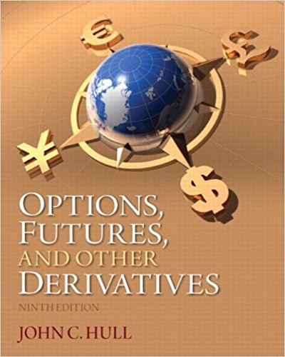 Options Futures and Other Derivatives 9th by John C Hull