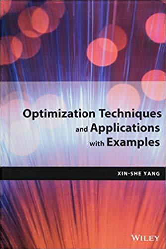 Optimization Techniques And Applications With Examples
