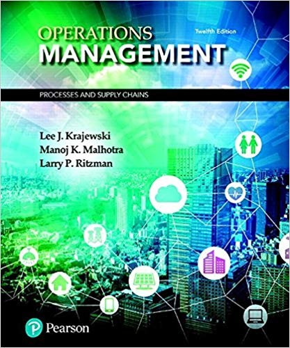 Operations Management Processes and Supply Chains 12th by Lee J Krajewski