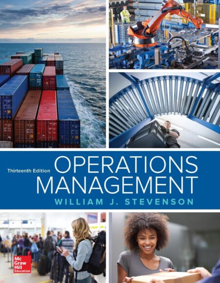 Operations Management 13th 13E William Stevenson Operations Management 13th 13E William Stevenson