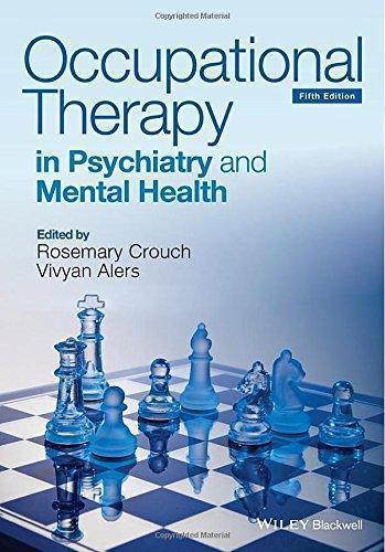 Occupational Therapy in Psychiatry and Mental Health 5th