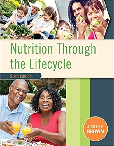 Nutrition Through the Life Cycle 6th