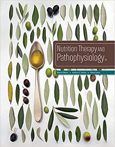 Nutrition Therapy and Pathophysiology 3rd