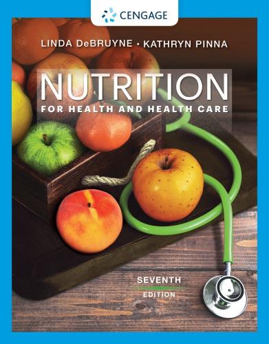 Nutrition For Health And Health Care 7Th