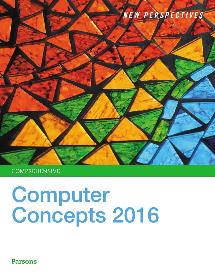 New Perspectives on Computer Concepts 2016