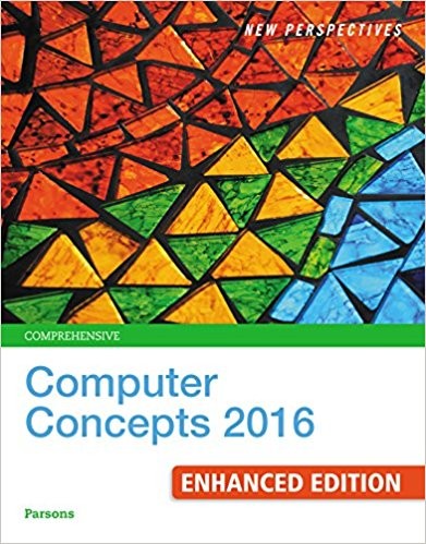 New Perspectives Computer Concepts 2016 Enhanced Comprehensive 19th