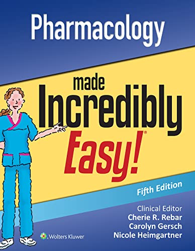 Pharmacology Made Incredibly Easy Incredibly Easy Series 5th