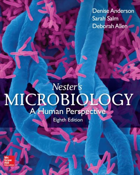 Nester8217s Microbiology A Human Perspective 8th 8E