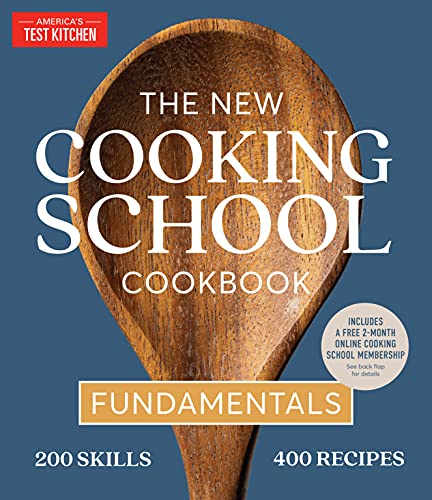 The New Cooking School Cookbook Fundamentals