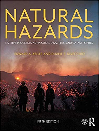 Natural Hazards Earth8217s Processes as Hazards Disasters and Catastrophes 5th