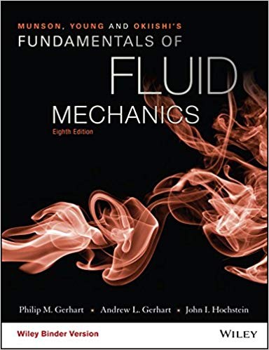 Munson Young and Okiishi8217s Fundamentals of Fluid Mechanics 8th