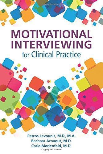 Motivational Interviewing For Clinical Practice