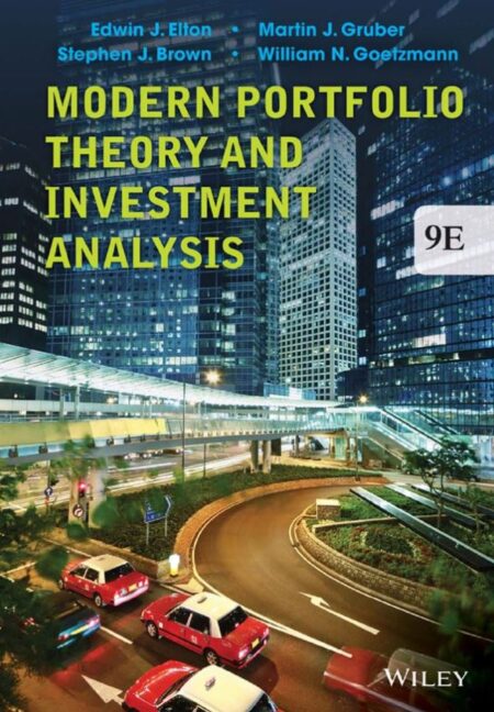 Modern Portfolio Theory and Investment Analysis 9th 9E