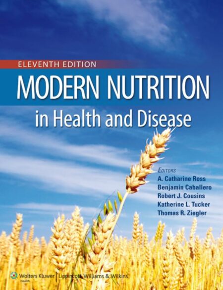 Modern Nutrition in Health and Disease 11th 11E