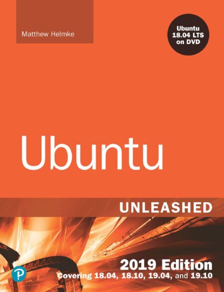 Ubuntu Unleashed 2019 Matthew Helmke