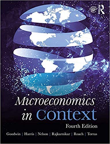 Microeconomics in Context 4th