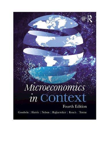 Microeconomics In Context Fourth 4Th