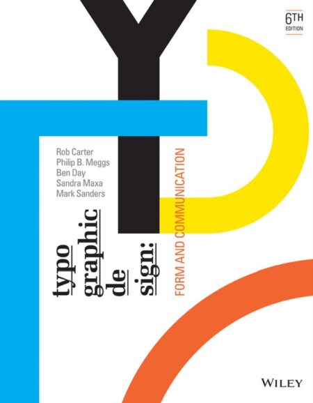 Typographic Design Form and Communication 6th 6E