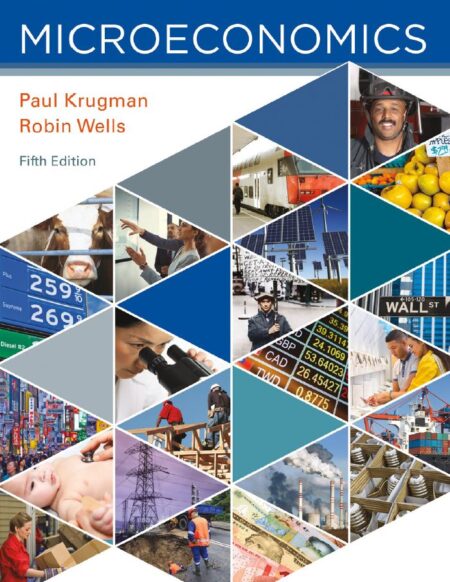 Microeconomics 5th 5E Paul Krugman 9781319098780
