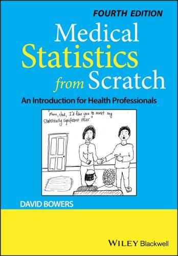 Medical Statistics From Scratch An Introduction For Health Professionals 4Th