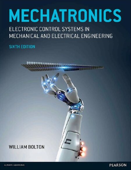 Mechatronics 6th 6E William Bolton Mechatronics 6th 6E William Bolton