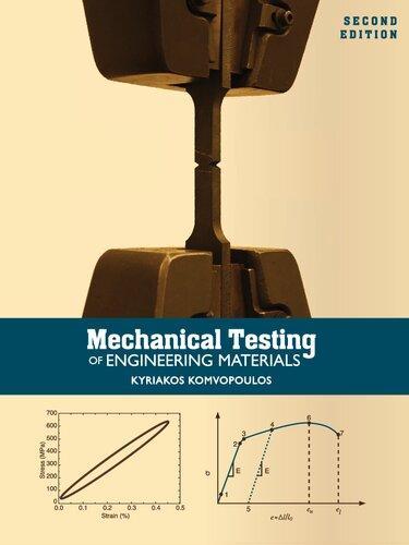 Mechanical Testing Of Engineering Materials 2Nd