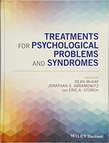 Treatments For Psychological Problems And Syndromes