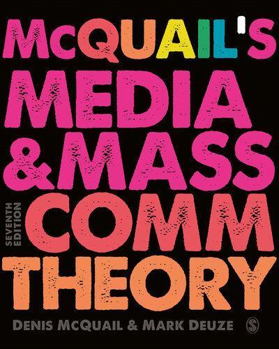 McQuail8217s Media and Mass Communication Theory 7th