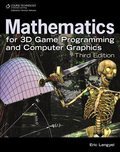 Mathematics For 3D Game Programming And Computer Graphics 3Rd