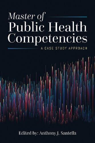 Master Of Public Health Competencies A Case Study Approach Master Of Public Health Competencies A Case Study Approach