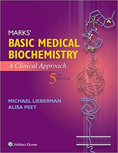 Marks8217 Basic Medical Biochemistry A Clinical Approach 5th Marks8217 Basic Medical Biochemistry A Clinical Approach 5th