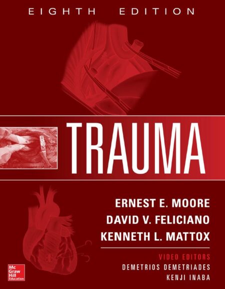 Trauma 8th 8E Ernest Moore David Feliciano