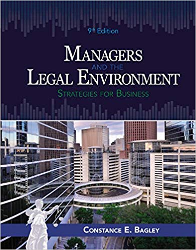 Managers and the Legal Environment Strategies for Business 9th