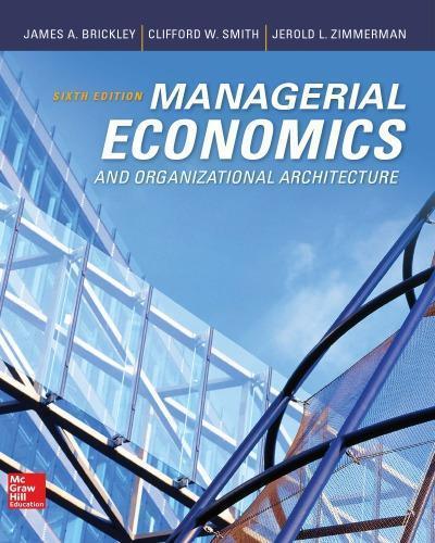 Managerial Economics And Organizational Architecture 6Th