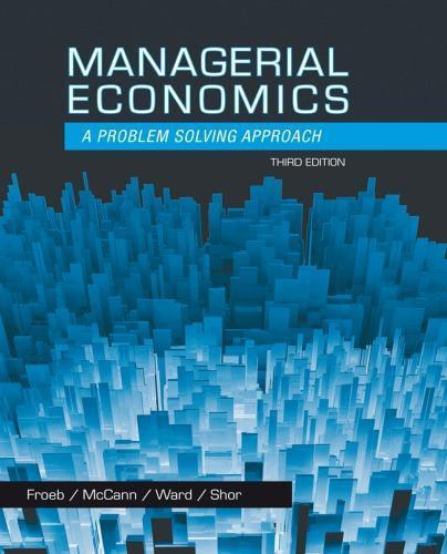 Managerial Economics A Problem Solving Approach 3Rd