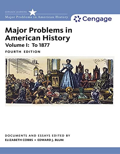 Major Problems in American History Volume I 1 4th