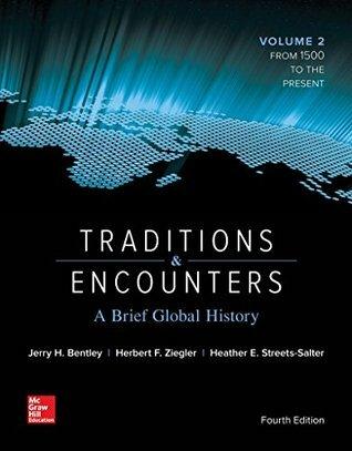 Traditions Encounters A Brief Global History Volume 2 4th