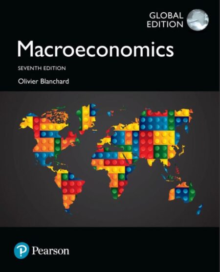 Macroeconomics 7th Global Olivier Blanchard