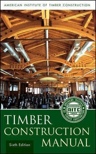 Timber Construction Manual 6Th
