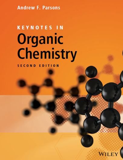 Keynotes in Organic Chemistry 2nd 2E Andrew Parsons