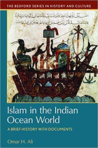 Islam in the Indian Ocean World A Brief History with Documents