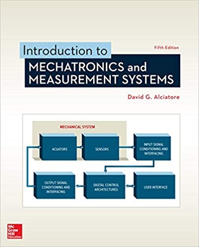 Introduction to Mechatronics and Measurement Systems 5th