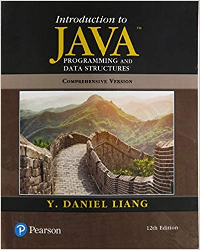 Introduction to Java Programming and Data Structures Comprehensive Version 12th