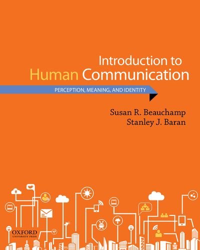 Introduction to Human Communication by Susan R Beauchamp Introduction to Human Communication by Susan R Beauchamp