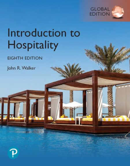 Introduction to Hospitality 8th 8E John Walker Introduction to Hospitality 8th 8E John Walker
