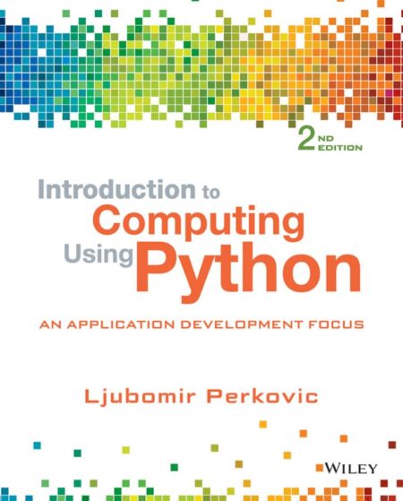 Introduction to Computing Using Python 2nd 2E
