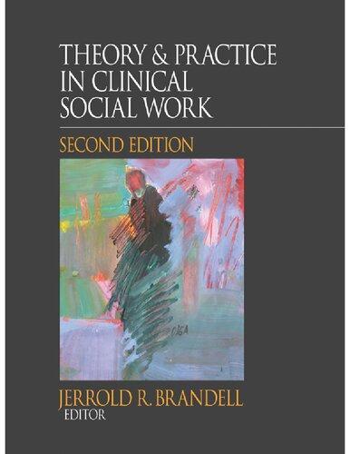 Theory Practice In Clinical Social Work 2Nd