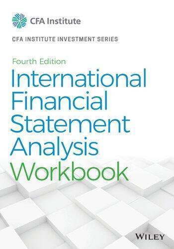 International Financial Statement Analysis Workbook 4Th